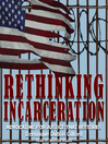 Imagen de portada para Rethinking Incarceration